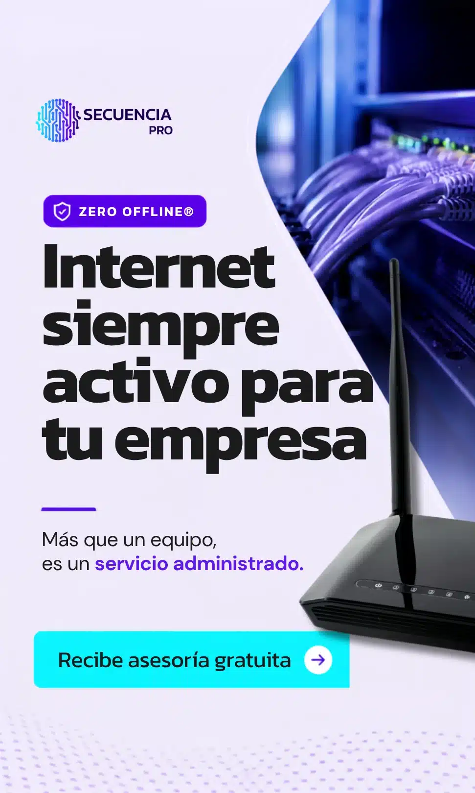 ZERO OFFLINE® supervisa tus conexiones y cambia automáticamente al enlace de respaldo para que tu equipo pueda seguir vendiendo, atendiendo clientes y trabajando.
